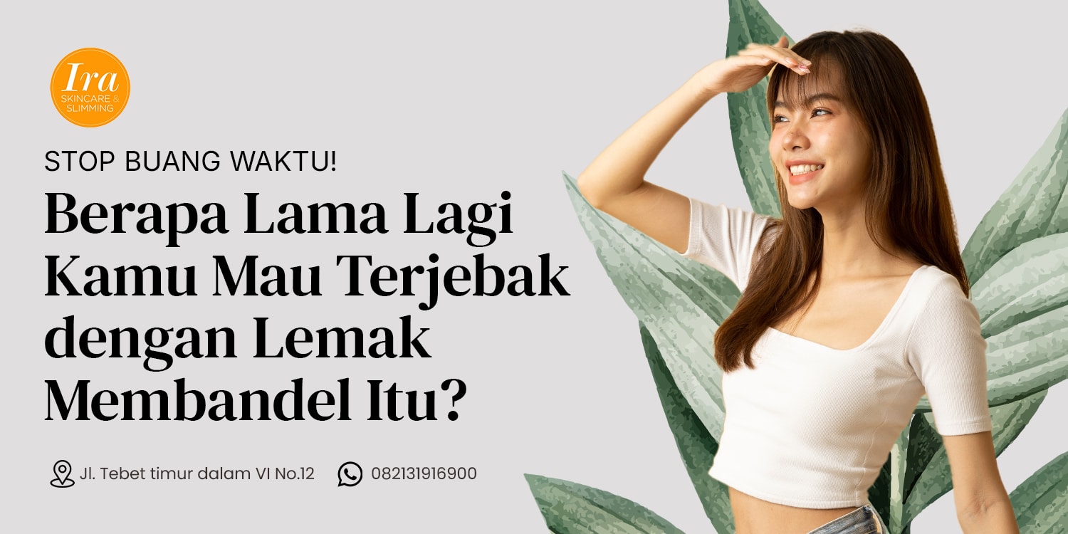 Thumbnail STOP BUANG WAKTU! Berapa Lama Lagi Kamu Mau Terjebak dengan Lemak Membandel Itu