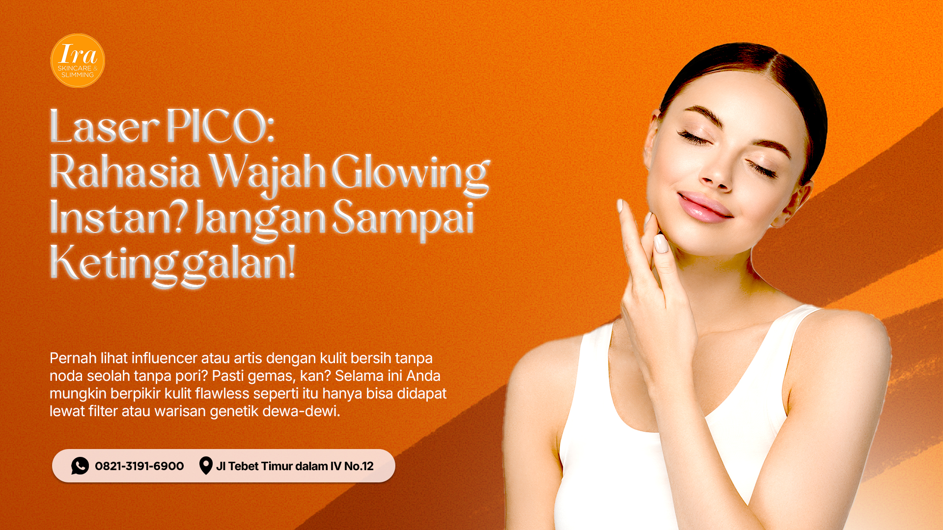 Thumbnaail Laser PICO, Rahasia Wajah Glowing Instan,Jangan Sampai Ketinggalan Tebet