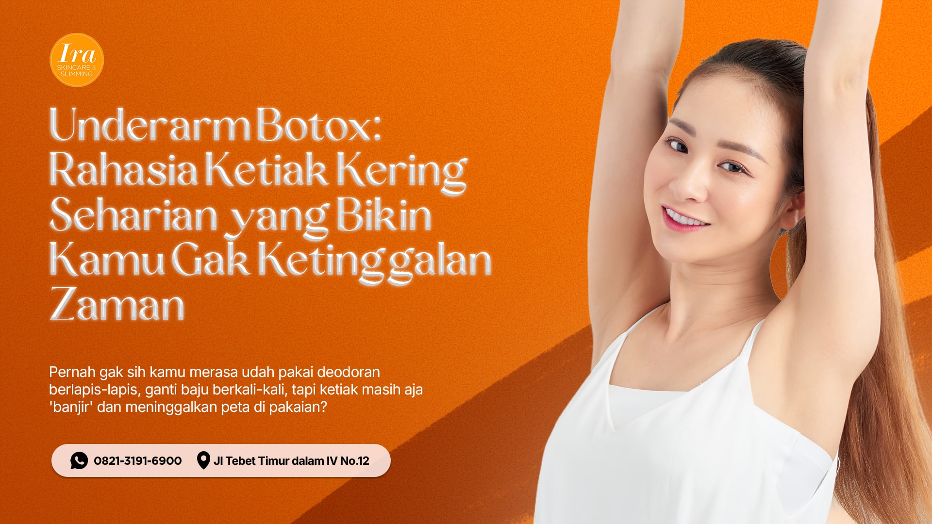 Thumbnail Underarm Botox,Rahasia Ketiak Kering Seharian yang Bikin Kamu Gak Ketinggalan Zaman Tebet